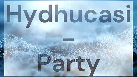 Hydhucasi - Party [Royalty-Free]