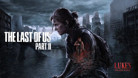 The Last of Us Part 2 *LIVE REPLAY*