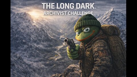 The Long Dark | Archivist Challenge | Full Walkthrough