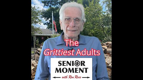 The Grittiest Adults are Seniors