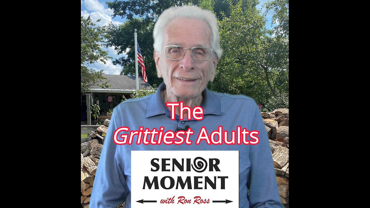 The Grittiest Adults are Seniors