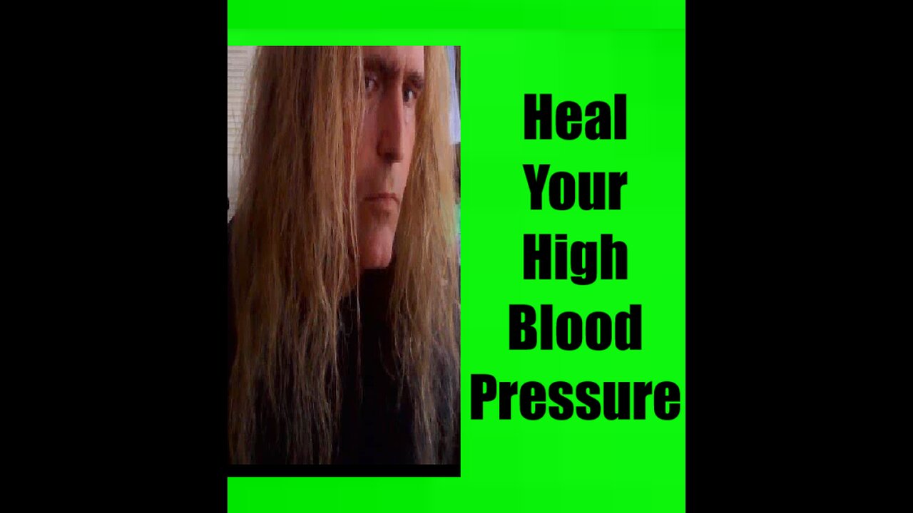 Heal Your High Blood Pressure