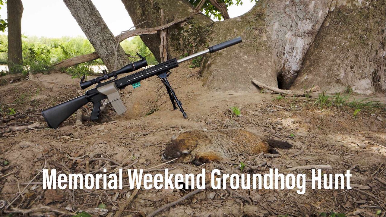 Memorial Weekend Groundhog Hunt