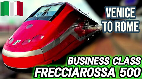 From Gondolas to Gladiators: Venice to Rome on an ETR500 - Frecciarossa Service!