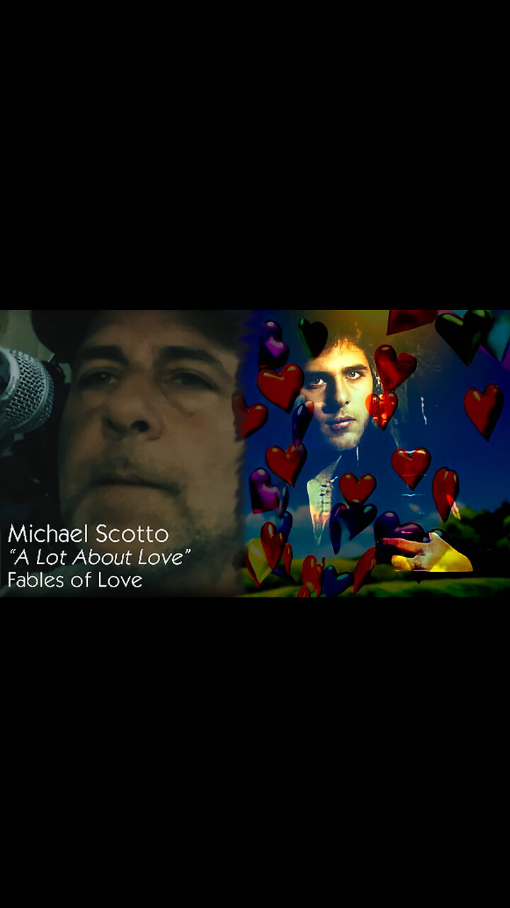 Michael Scotto - A Lot About Love