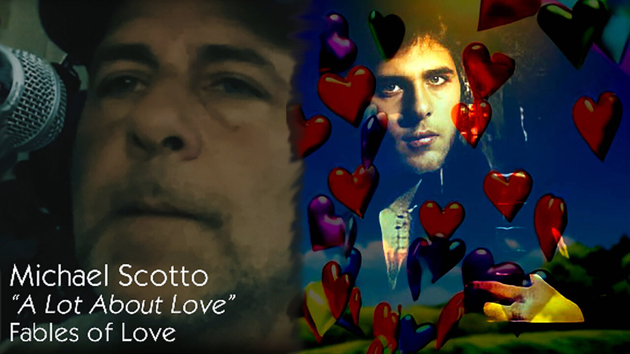 Michael Scotto - A Lot About Love