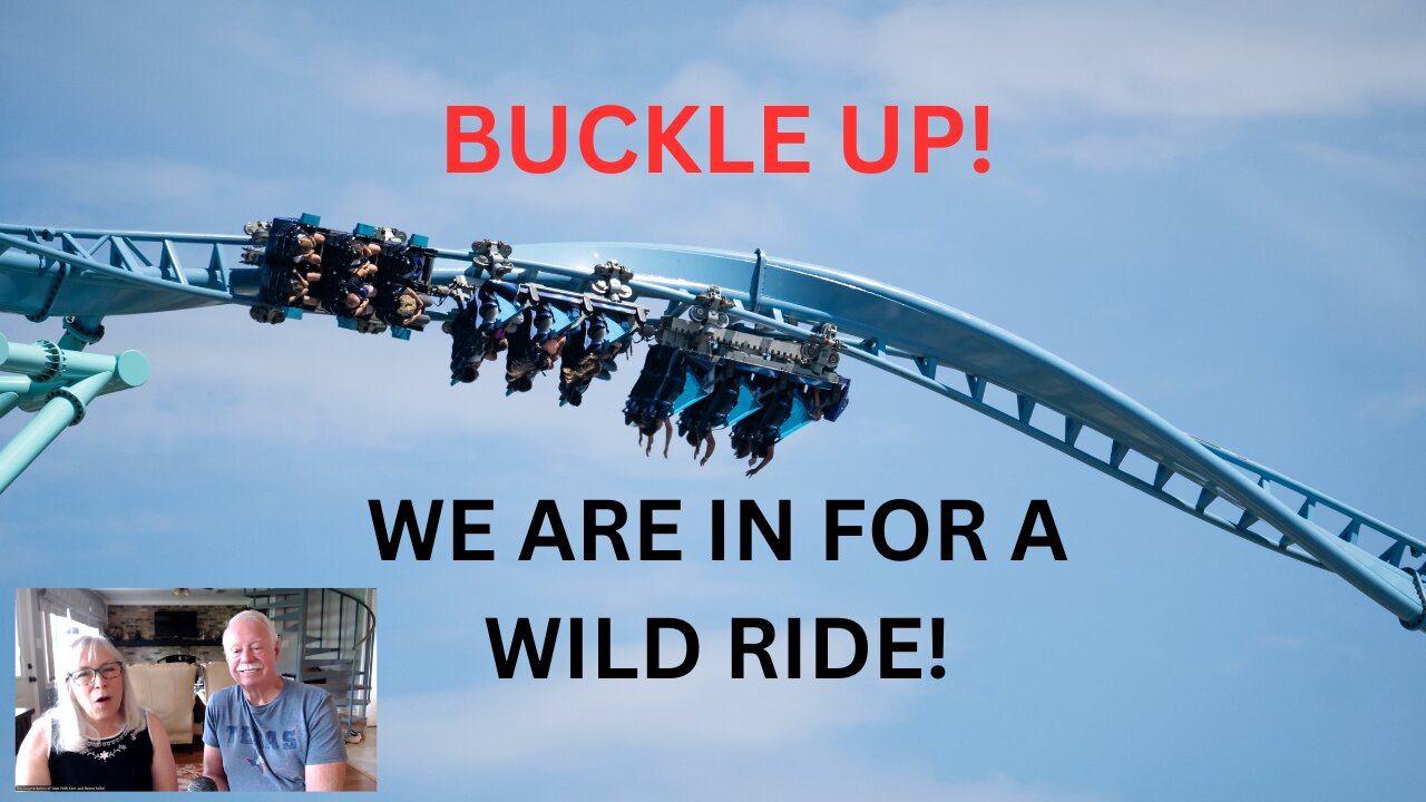 BUCKLE UP! We're in for a wild ride!
