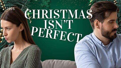 Christmas Isn't Perfect