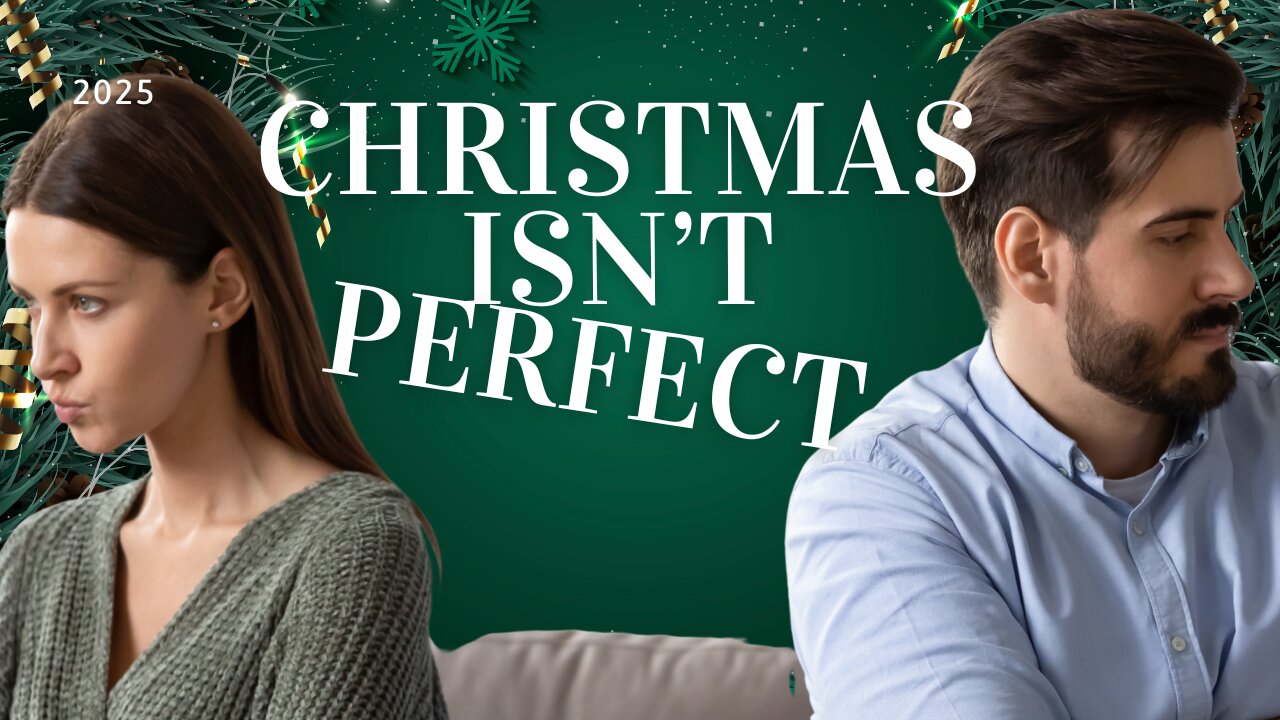 Christmas Isn't Perfect