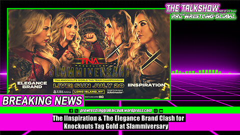 The IInspiration & The Elegance Brand Clash for Knockouts Tag Gold at Slammiversary