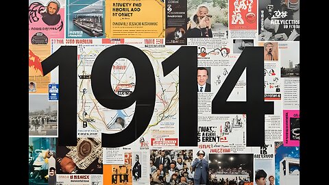 The World Has Changed Since 1914