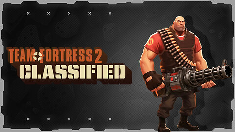 Team Fortress 2 and Team Fortress 2 Classified Cheats and Hacks