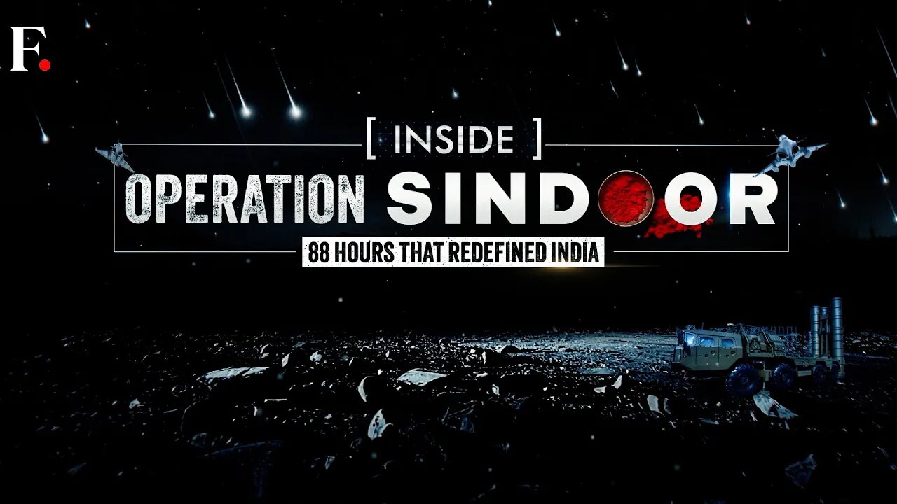 INSIDE OPERATION SINDOOR_The 88 Hours That Redefined India _ India Pakistan Conflict _ N18D