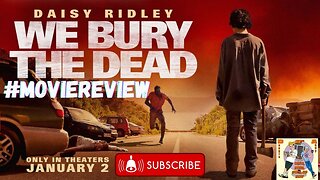 We Bury the Dead Movie Review