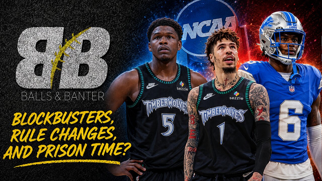 LaMelo to Minnesota in Blockbuster Deal, NCAA Overhaul & Lions Star Arrested