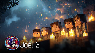 Joel 2 – The Day of the Lord | The Bible on BrainRot