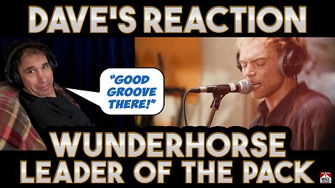 Dave's Reaction: Wunderhorse — Leader of the Pack