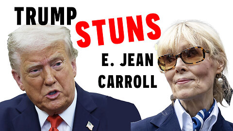 Trump STUNS Media - Reveals E. Jean Carroll ENTIRE CASE Falls Within His Immunity