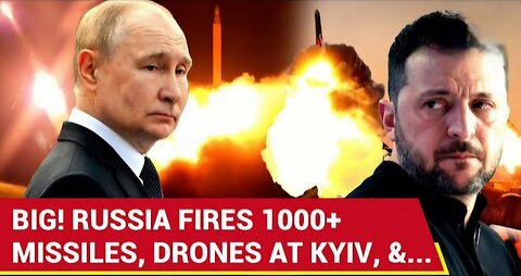 Putin's MONSTROUS Revenge: 1000+ Missiles, Drones BOMBARD Ukraine; Kyiv In Flames After Huge Attack