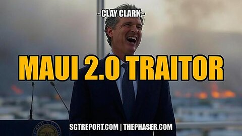 "Unveiling Maui 2.0 Traitor: A Deep Dive into Clay Clark's Intriguing Paradigm Shift"