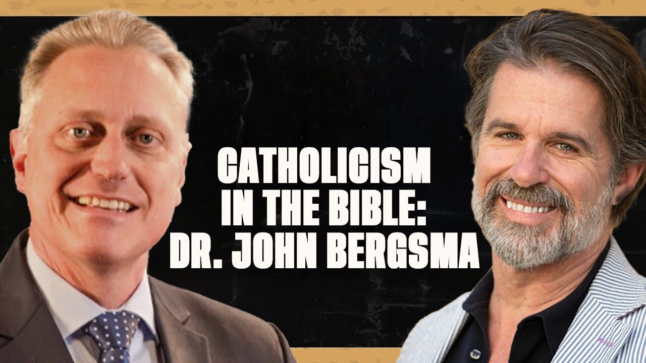 #412: Catholicism In the Bible: Dr. John Bergsma