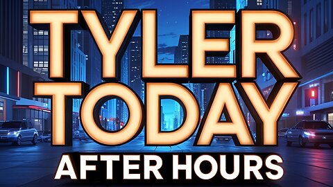 Tyler Today After Hours #1 w/ Joey Cannoli (OutWorldLive), Chris (TheQuietPartPod), MadStork & Melted Mind