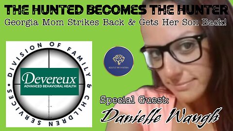 Rescue The Fosters: THE HUNTED BECOMES THE HUNTER w/ Georgia Mother - Danielle Waugh