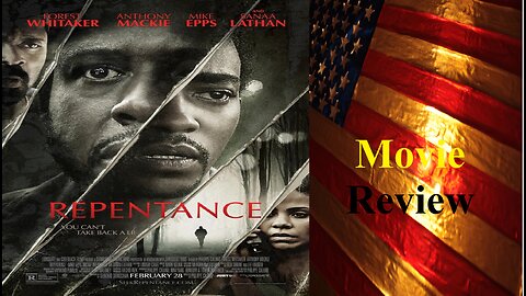 Repentance (2013 Film) Review - This was a very interesting movie.