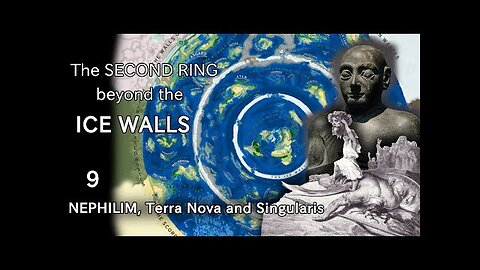 The 2nd Ring Beyond the Ice Walls (PART 9): Terra Nova, the Nephilim of Amun-Ra, and Singularis