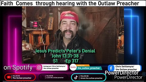 Jesus Predicts Peter’s Denial John 13:31-38 S1 Ep 317