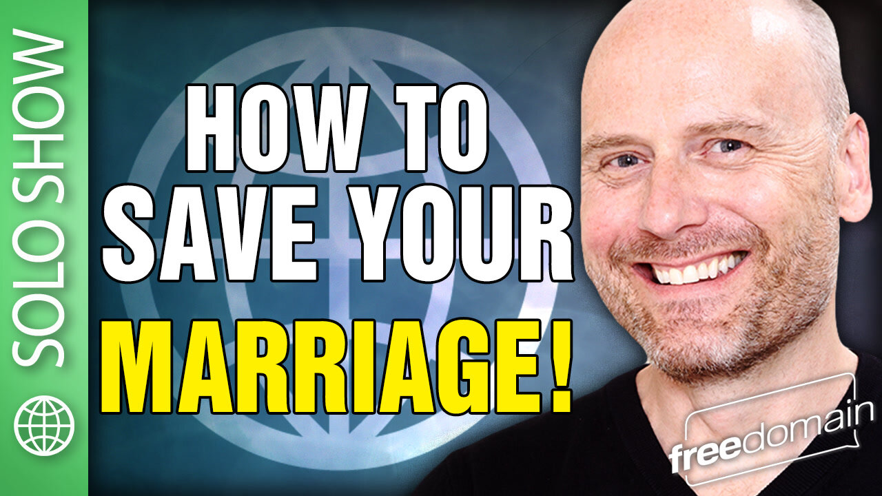 How to Save Your Marriage!