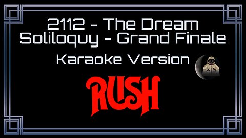 Rush - 2112 - The Dream - Soliloquy - Grand Finale (CC)