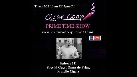 Prime Time Episode 341: Omar de Frias, Fratello CIgars