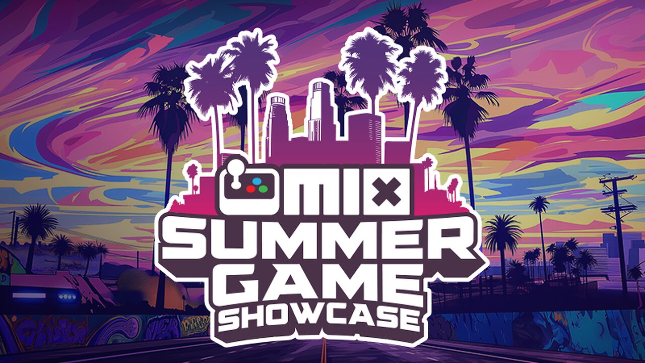 Mix Summer Games Showcase 2025 !