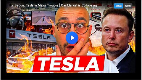 "Tesla in Major Crunch as Car Market Collapses - The Beginning of the End?"