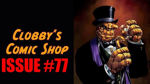 Clobby's Comic Shop Issue #77
