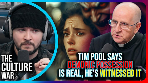 Tim Pool Says Demonic Possession Is Real, He's Witnessed It