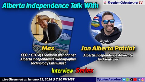 FreedomCalendar.net TV #07D: Alberta Independence Talk with Jon Alberta Patriot (LiveStream)
