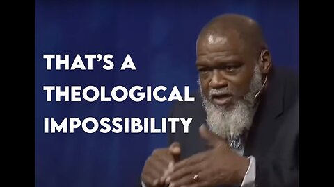 No, You Haven’t Been A Christian Your Entire Life -- Voddie Baucham