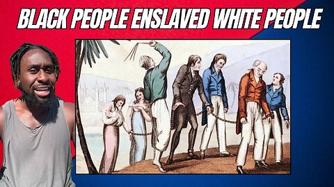 White People Didn't Invent Slavery