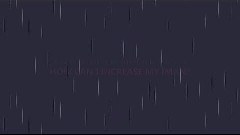 How Can I Increase My Iman?