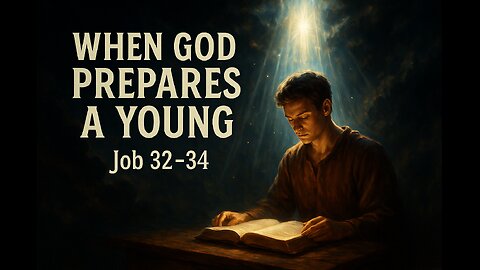When God Prepares the young