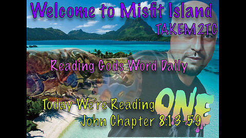 John Chapter 8:13-59 The Truth Shall Make You Free!