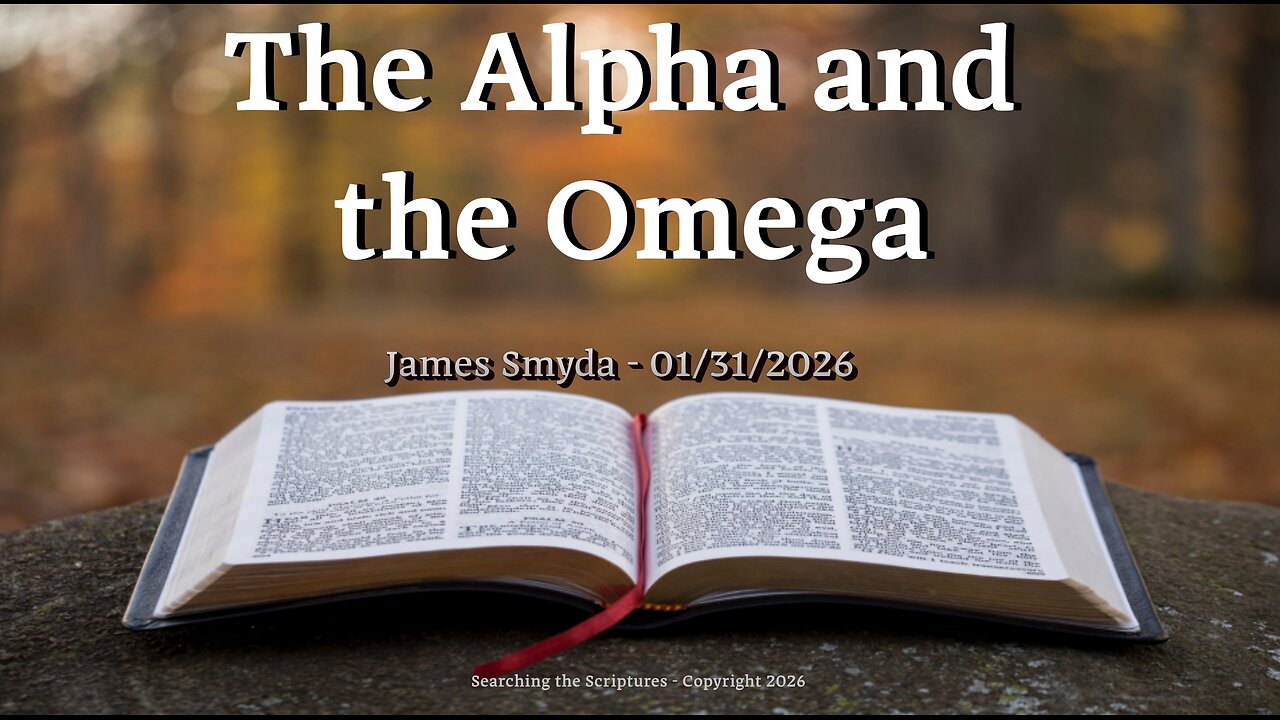 James Smyda - The Alpha and the Omega