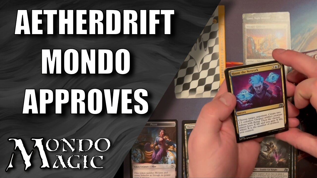 Another Aetherdrift Prerelease Kit : Mondo Magic Ep042