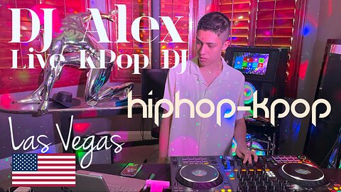 KPop DJ Alex Plays a Mix of HipHop-KPop Styled Music LIVE!