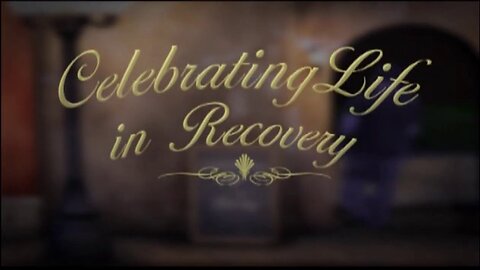 Celebrating Life in Recovery - “Prison in My Own Home”