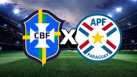 Torcendo Junto com a Seleção! Brasil x Paraguai - Eliminatórias 2026
