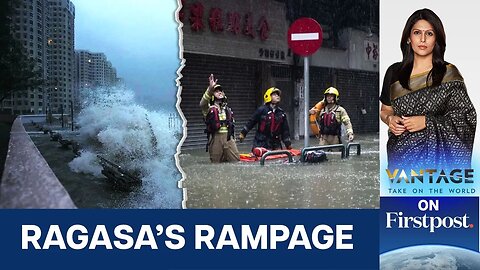 Super Typhoon Ragasa Batters Hong Kong, Taiwan, Philippines & China | Vantage With Palki Sharma