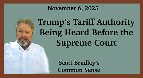Trump's Tariff Authority Being Heard Before the Supreme Court